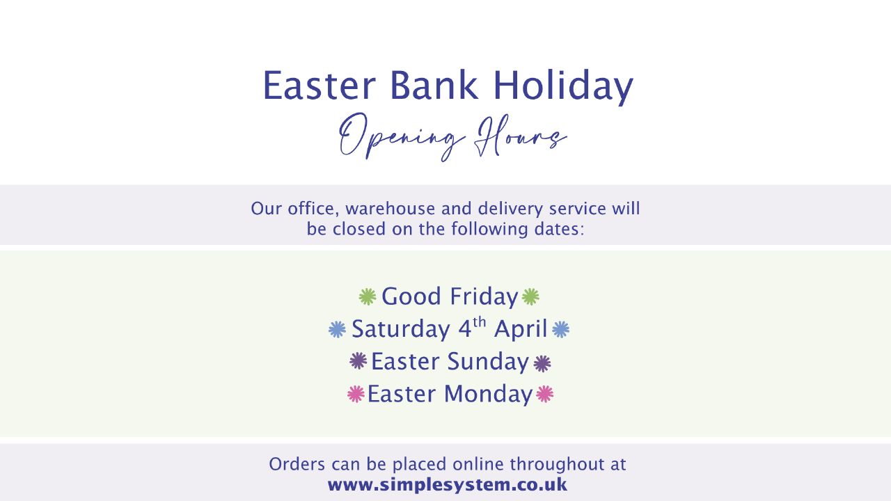 Simple System Easter Bank Holiday Opening Hours 2026